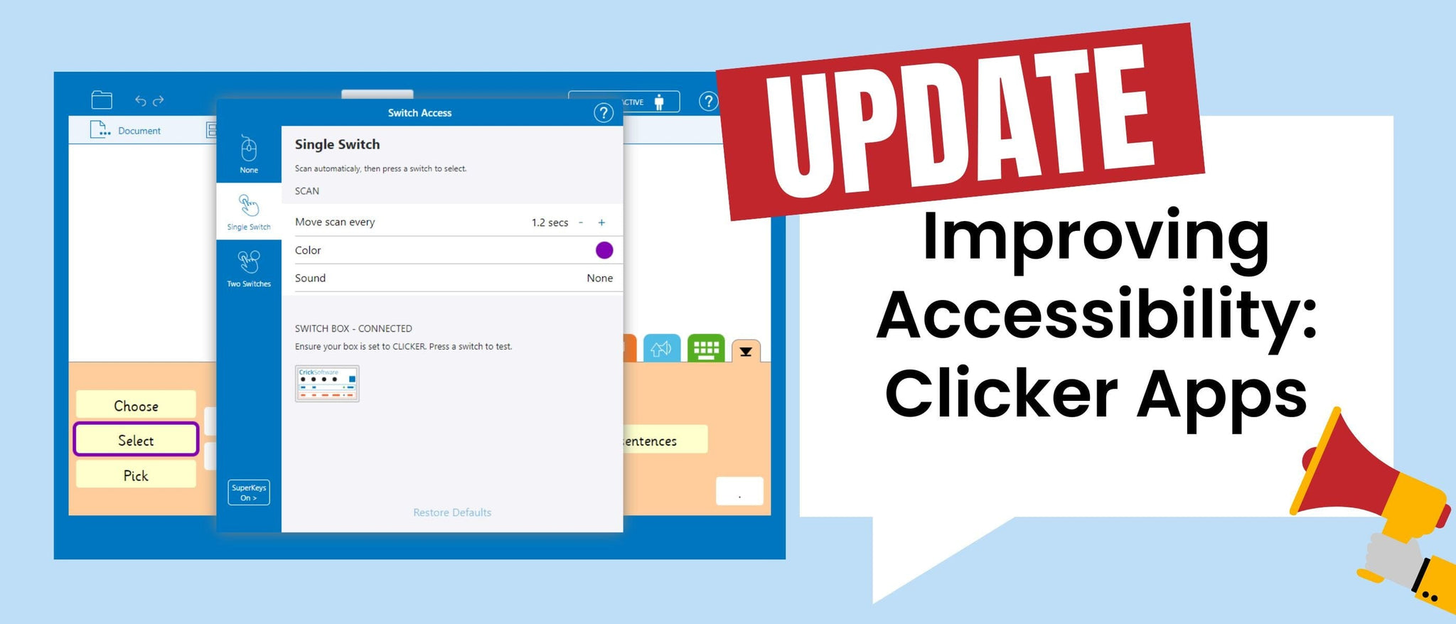 Improving Accessibility: The Latest updates from Clicker Apps