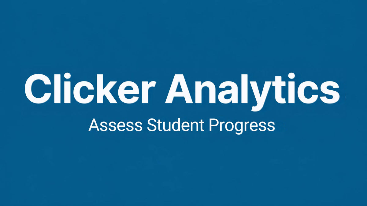 Clicker Analytics banner student assement